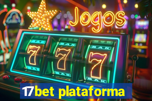 17bet plataforma